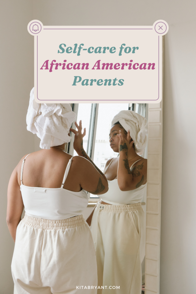 self care for african american parents 